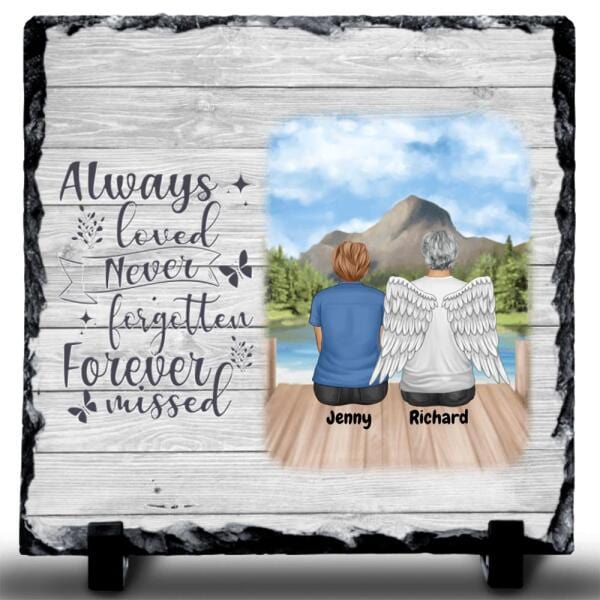 Always Loved Never Forgotten Rock Slate